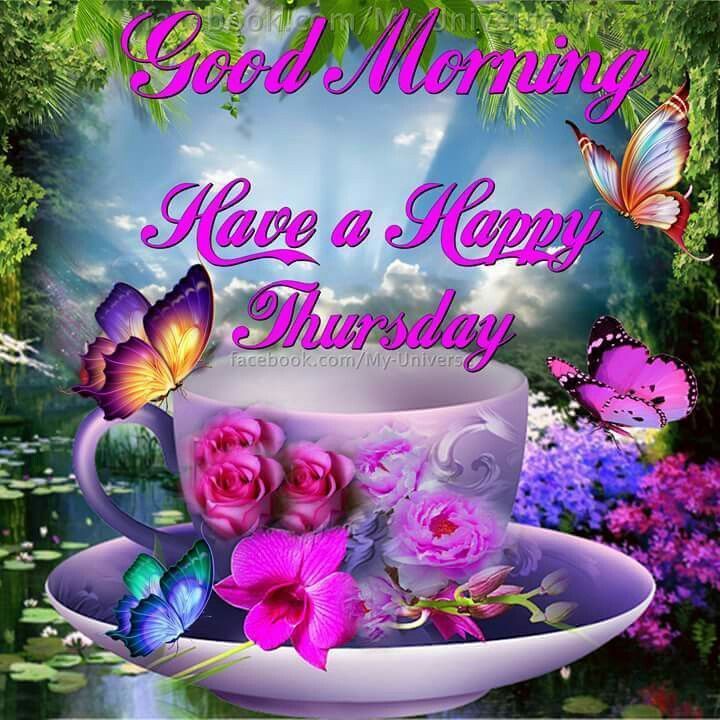 Good Morning Have a Happy Thursday