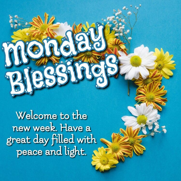 Good Morning Monday Blessings