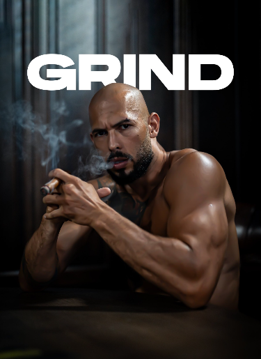 Grind: Fuel Your Ambition with Andrew Tate