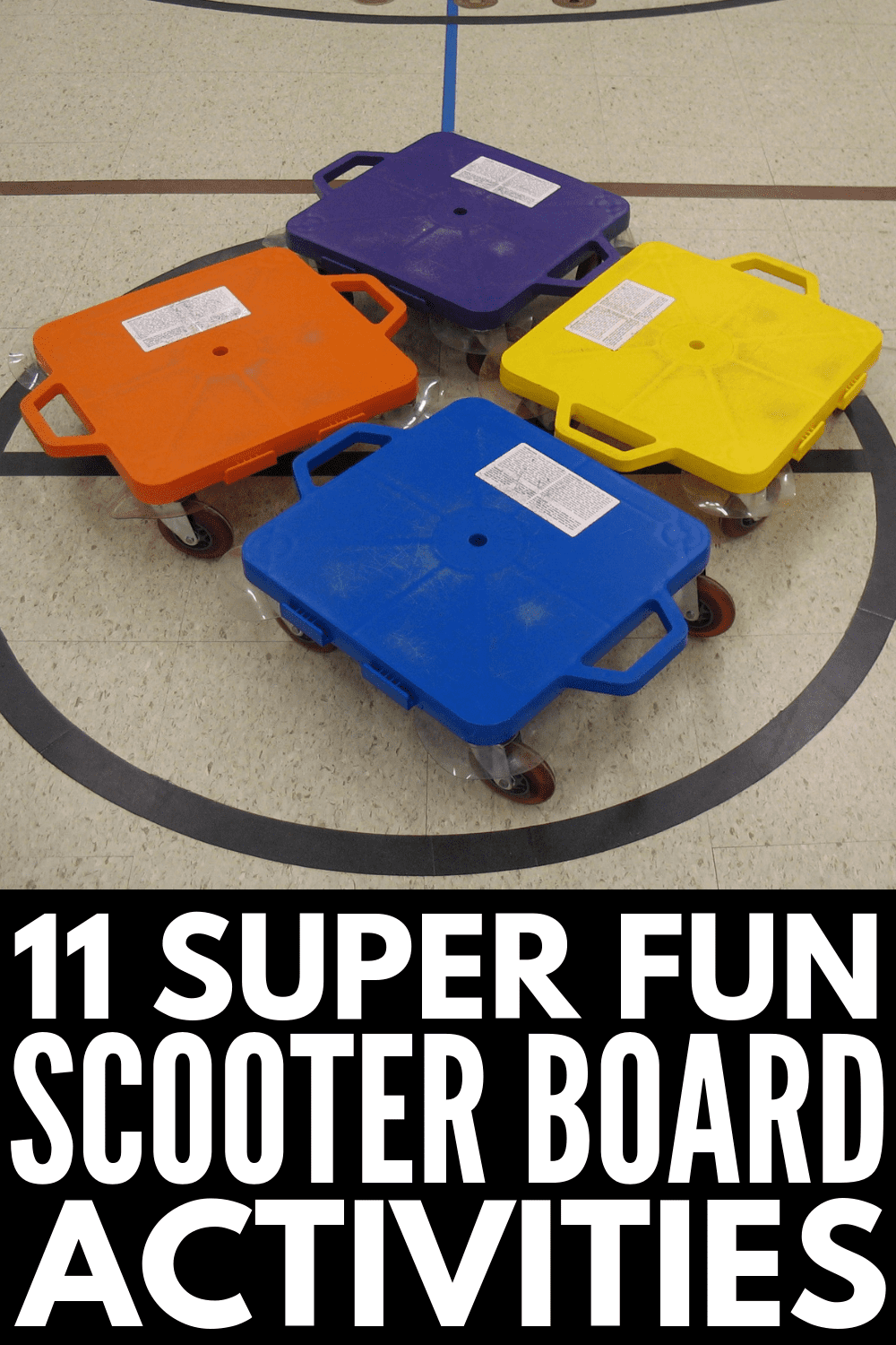 Gross Motor Play: 11 Super Fun Scooter Board Activities for Kids