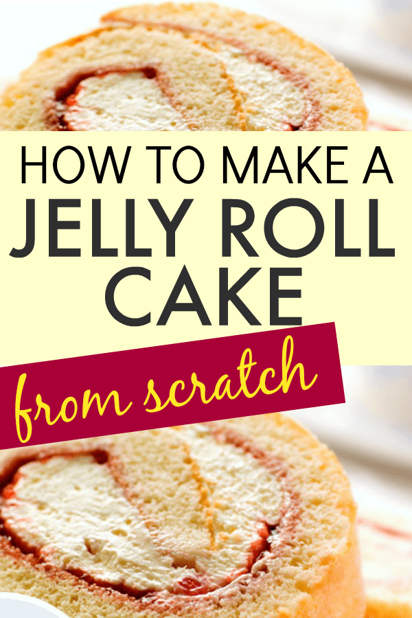 How To Make Jelly Roll Cake Recipe