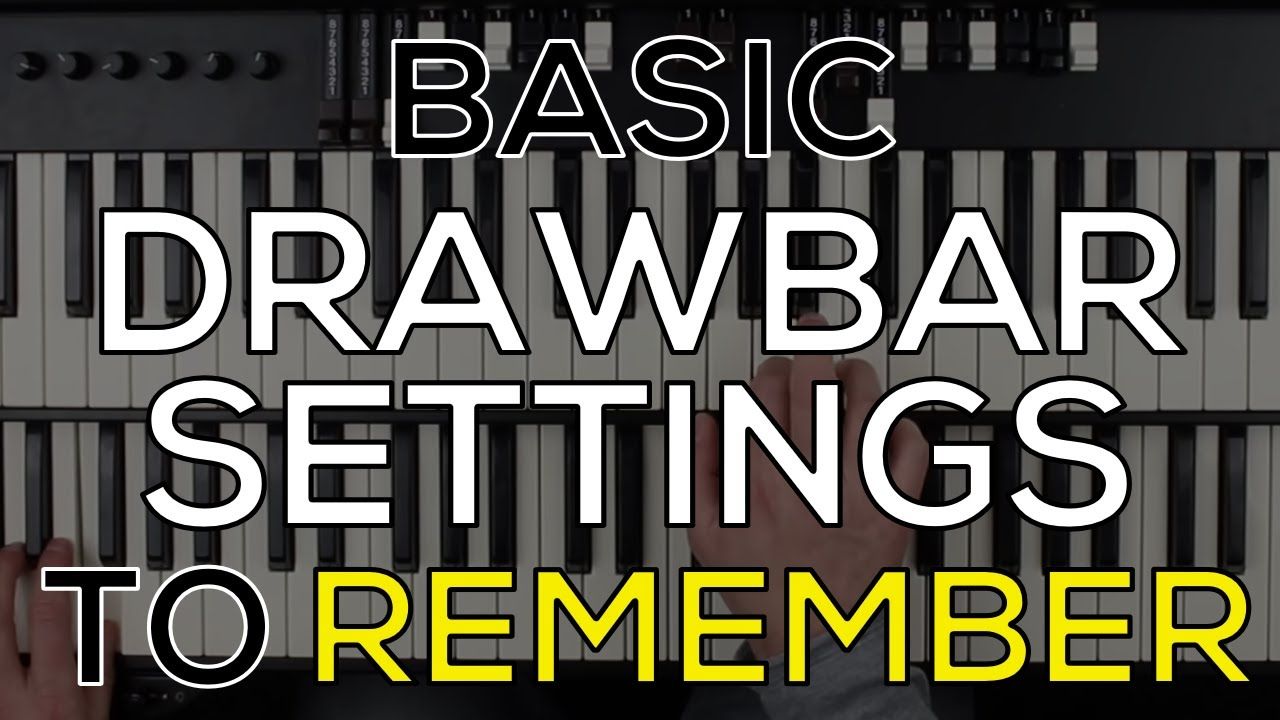 Hammond Organ Drawbar Settings to Remember! | EXTENDED VERSION | BEGINNER - ADVA