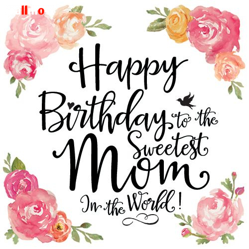 Happy Birthday Images For Mom 8