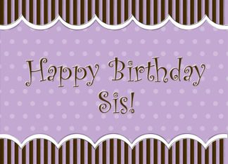 Happy Birthday Sis card HD Wallpaper