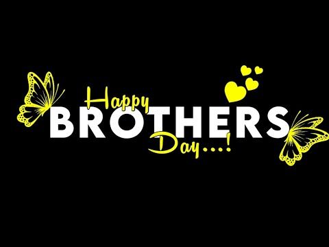 Happy Brothers Day WhatsApp Status| Mera Bhai tu Meri Black Screen Status|Black 