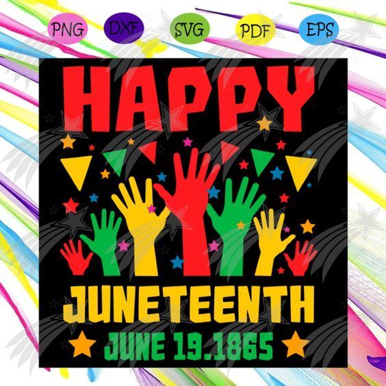 Happy Juneteenth Day Freedom Svg, Juneteenth Svg, Happy Juneteenth, Hands Up Svg