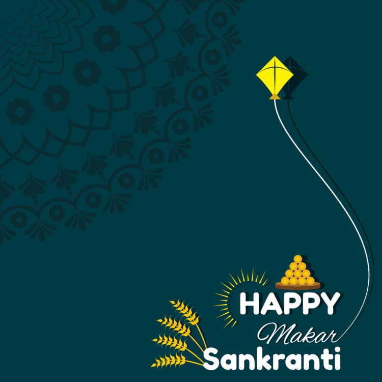 Happy Makar Sankranti Makar Sankranti Wishes Makar Sankranti