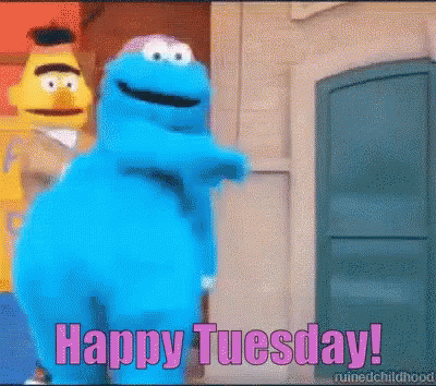 Happy Tuesday Cookie Monster Dance Gif - Happy Tuesday Cookie Monster Dance Bert
