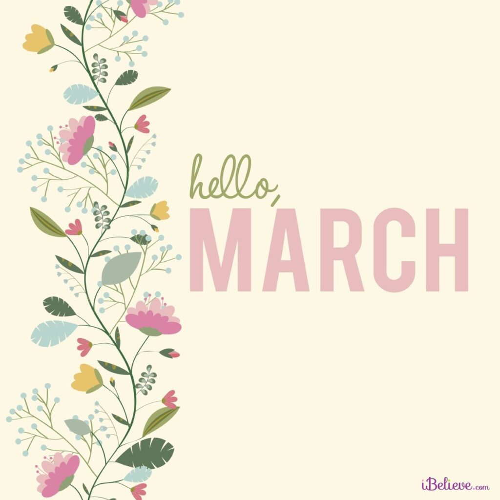Hello March Your Daily Verse Images