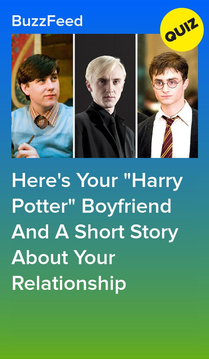 Here’s Your “Harry Potter” Boyfriend And A Short Story About