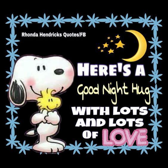 Here'S A Good Night Hug With Lots And Lots Of Love