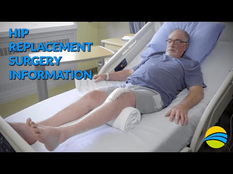 Hip Replacement Surgery - What You Need To Know Before, During And After