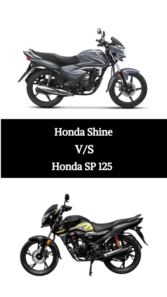 Honda Shine Vs Honda Sp 125