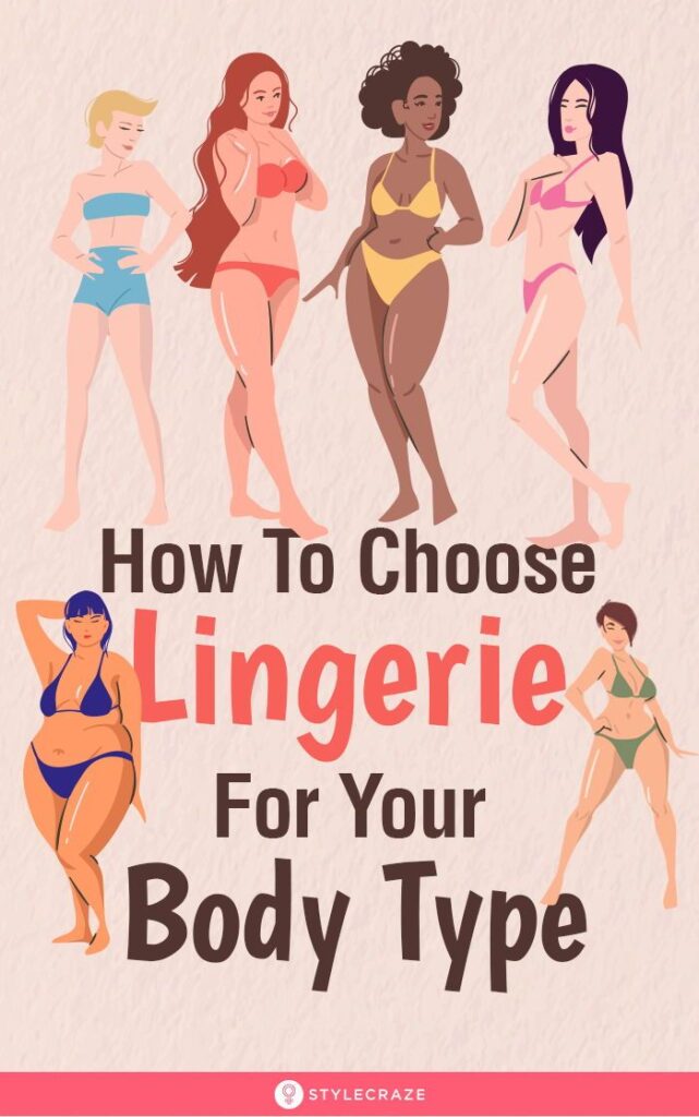 How To Choose Lingerie For Your Body Type