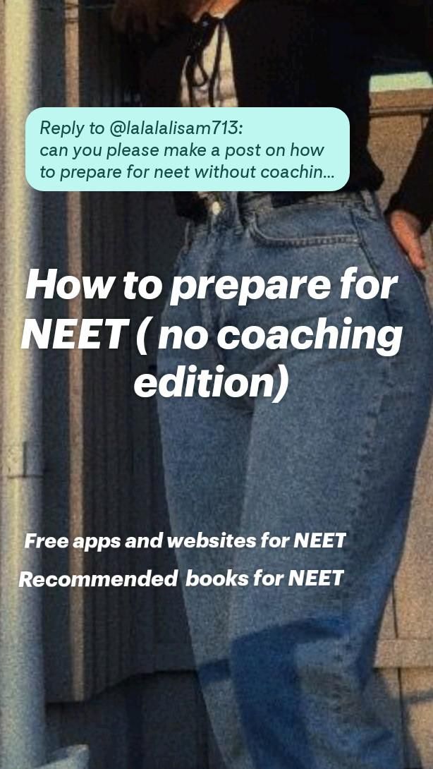 How to prepare for NEET ( no coaching  edition) Free apps and websites for NEET 