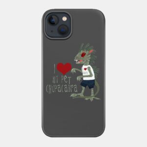 I Love My Pet Chupacabra Iphone Case HD Wallpaper