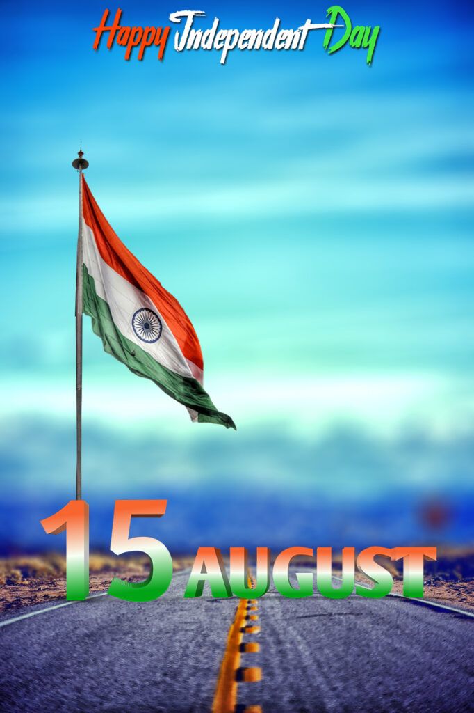 Independence Day Editing Background 15 August Editing Background Images