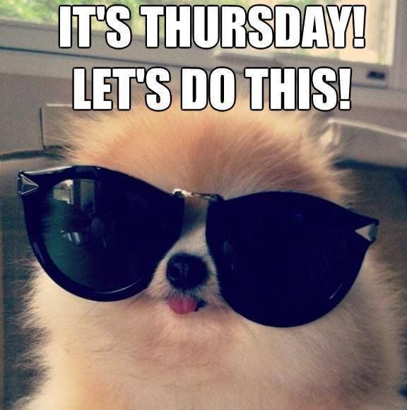 It'S Thursday Lets Do This