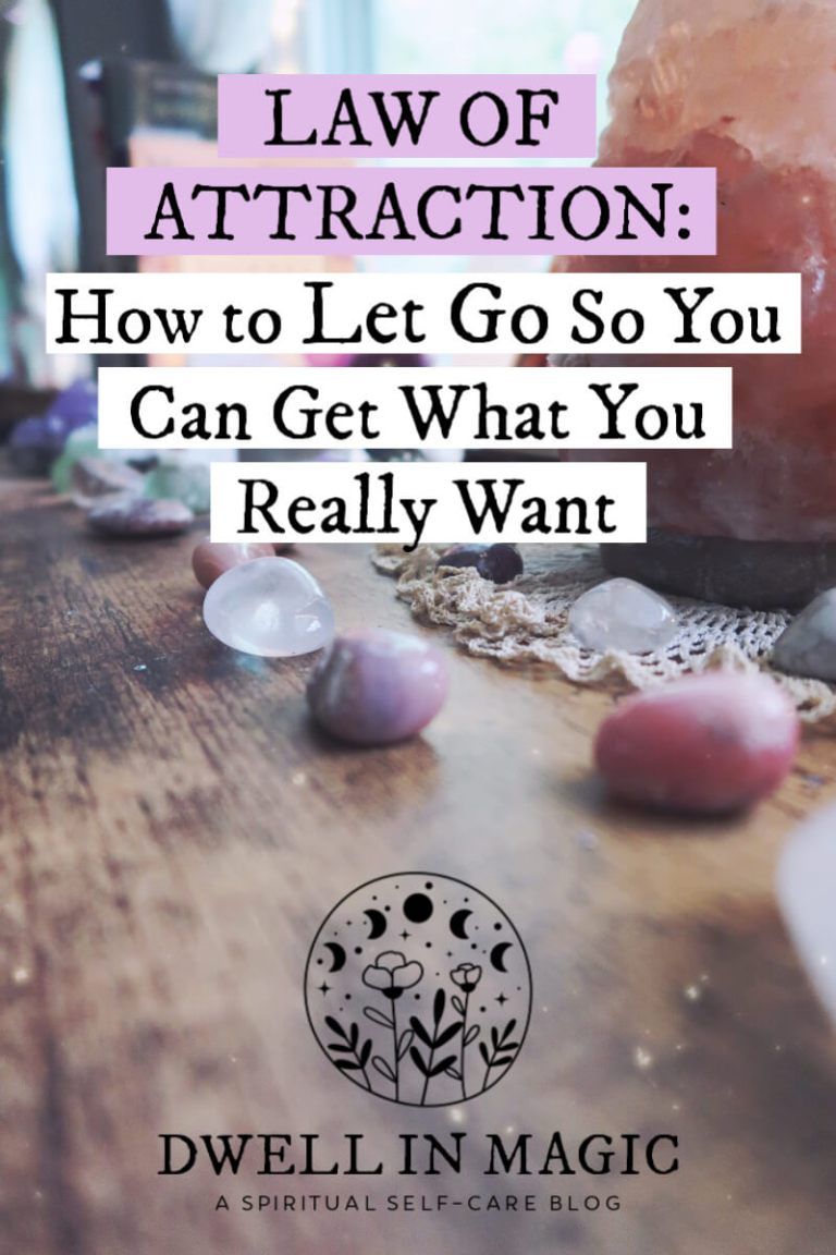 Law of Attraction & Letting Go