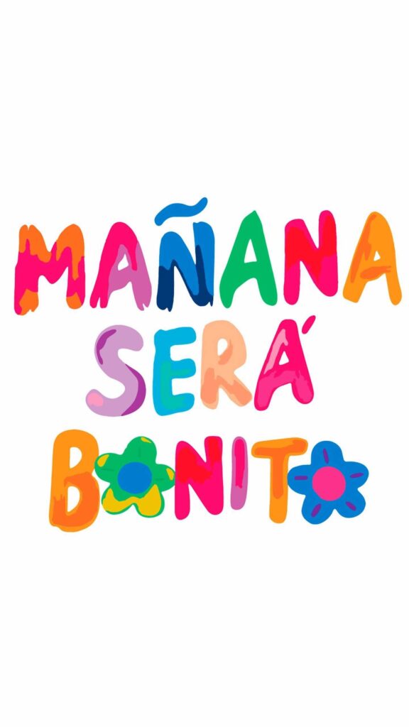 Manana Sera Bonito Ixpap Images