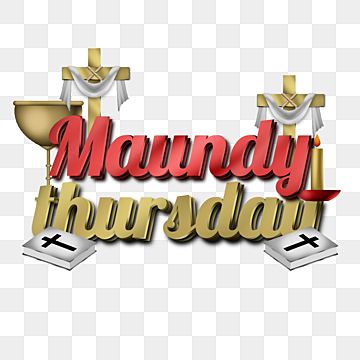 Maundy Thursday Png Image Maundy Thursday A Premium Label On