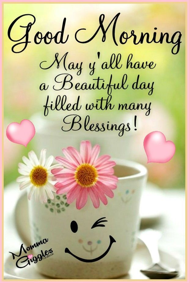 May yall have a beautiful day filled with many blessings!