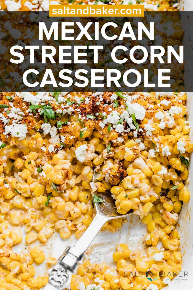 Mexican Street Corn Casserole