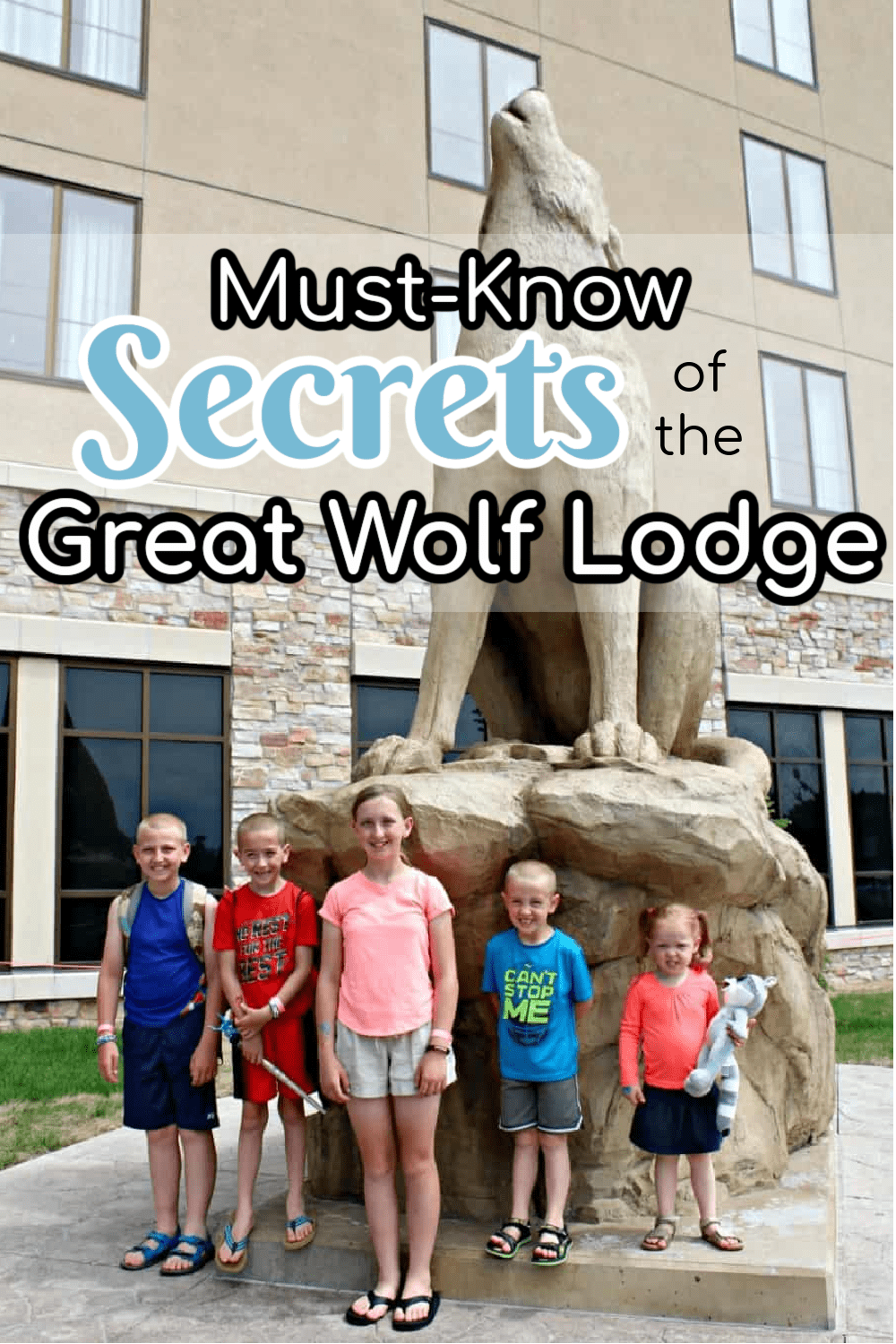 Must-Know Secrets of the Great Wolf Lodge