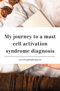 My journey to a mast cell activation syndrome diagnosis , symptoms and tests of  Images