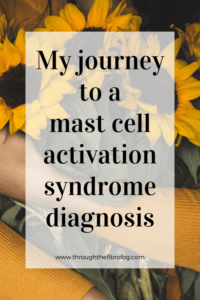 My Journey To A Mast Cell Activation Syndrome Diagnosis As