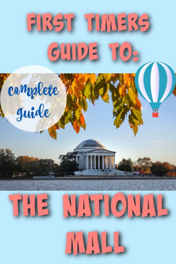 National Mall Washington Dc: 10 Tips For First Timers