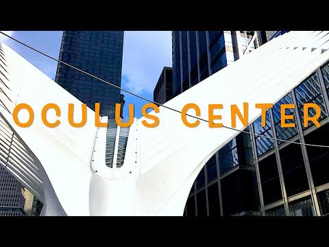 Oculus Center One World Trade Center New York
