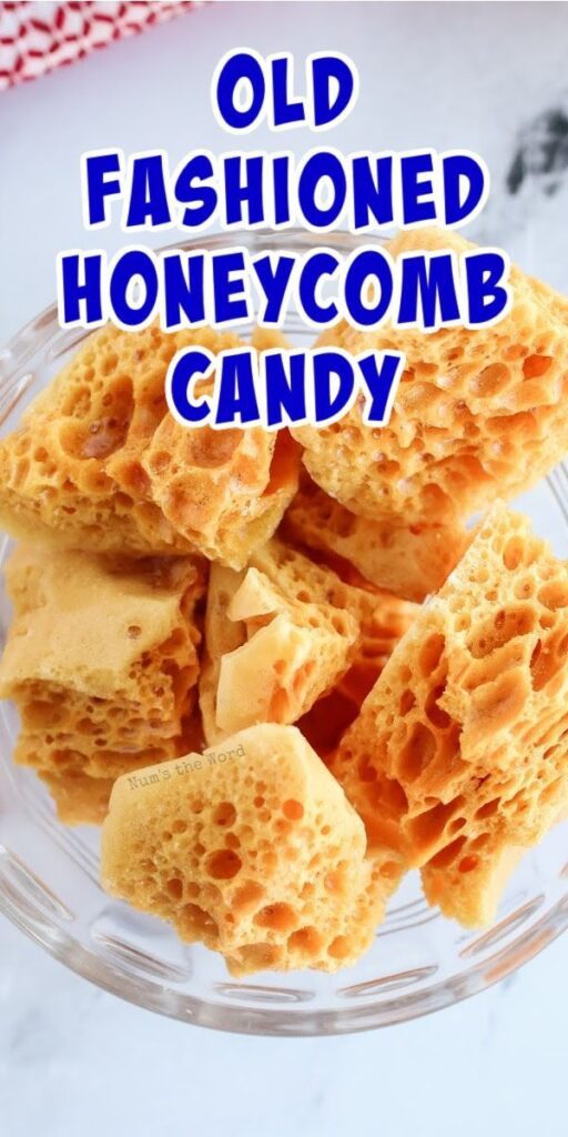 Old Fashioned Honeycomb Candy Images
