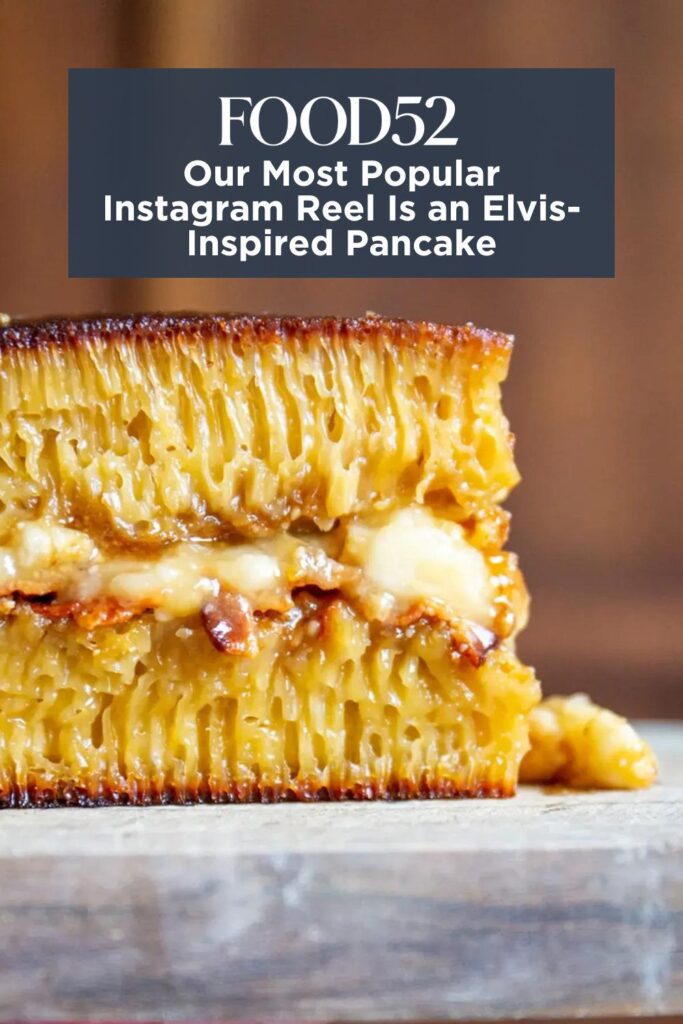 Our Most Popular Instagram Reel Is An Elvisinspired Pancake Images