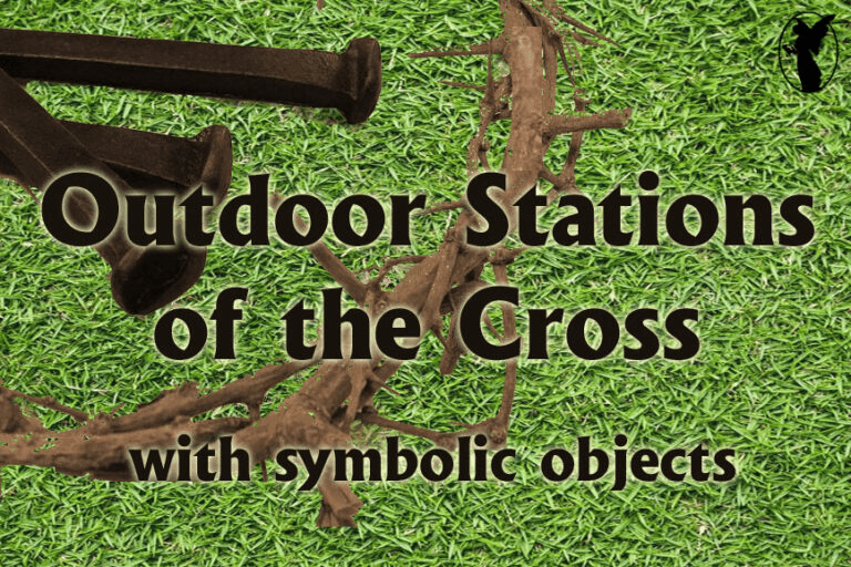 Outdoor Stations of the Cross - Catechism Angel | Free Resources