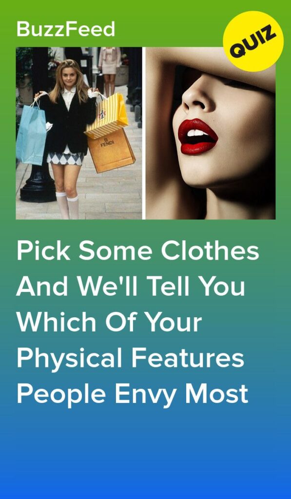 Pick Some Clothes And Well Tell You Which Of Your