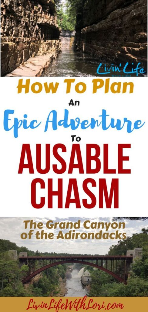 Plan An Epic Adventure To Ausable Chasm | Livin' Life With Lori