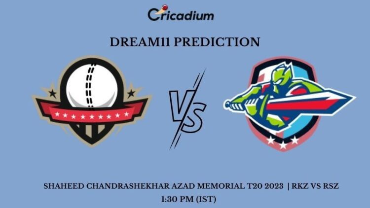 Rkz Vs Rsz Dream11 Team Prediction Shaheed Chandrashekhar Azad Memorial