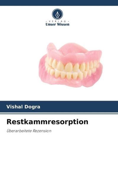 Restkammresorption Taschenbuch Von Vishal Dogra Verlag Unser Wissen 978620604 Images