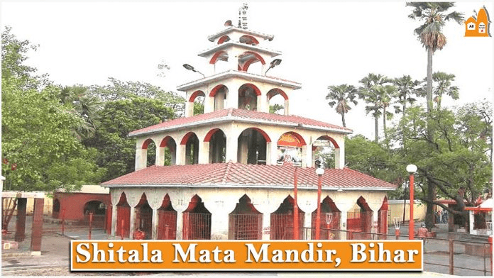 Shitala Mata Mandir Bihar Info Timings History