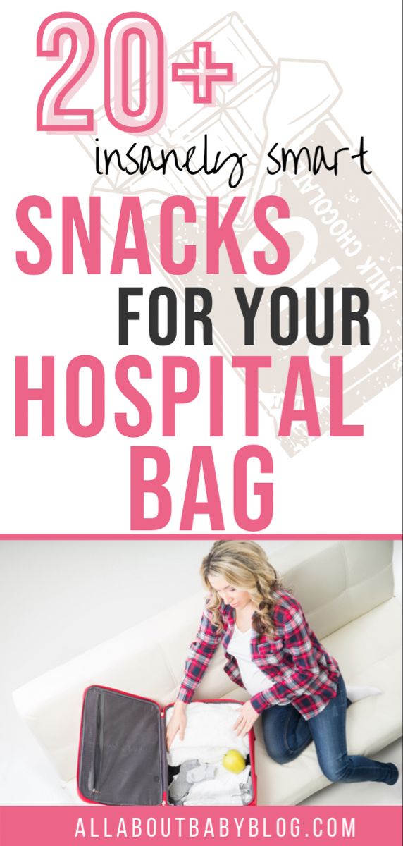 Snacks to bring to the hospital with you