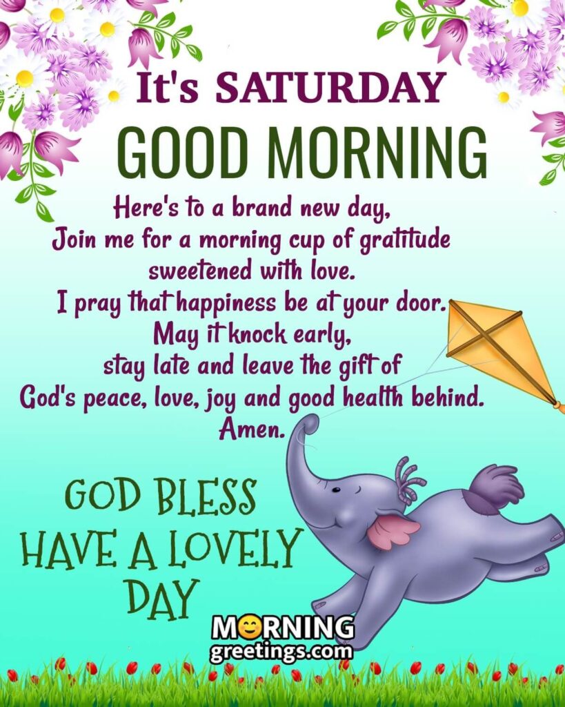 50 Splendid Saturday Quotes Wishes Pics - Morning Greetings – Morning Quotes And