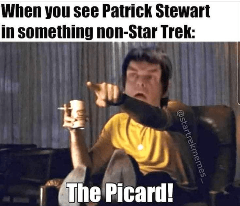 Star Trek Next Generation Memes That Go Hard Like Picard