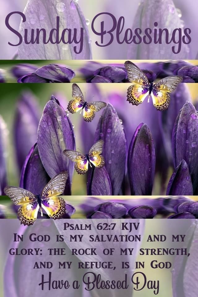 Sunday Blessings Psalm 62:7