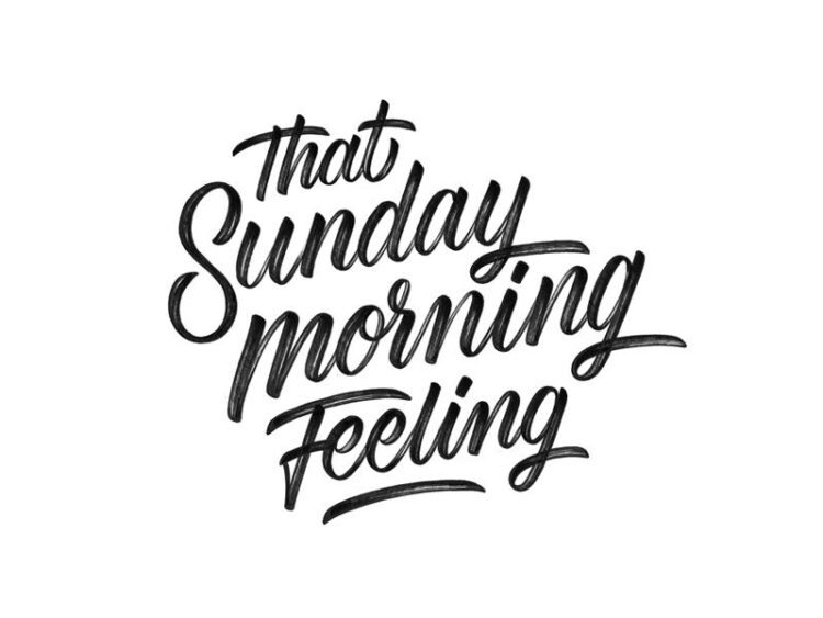 That Sunday Morning Feeling