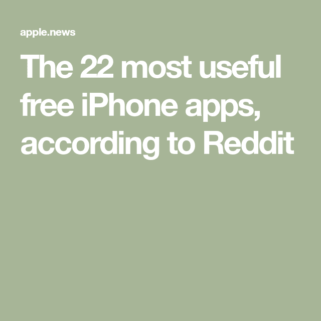 The 23 most useful , iPhone apps, according to Reddit