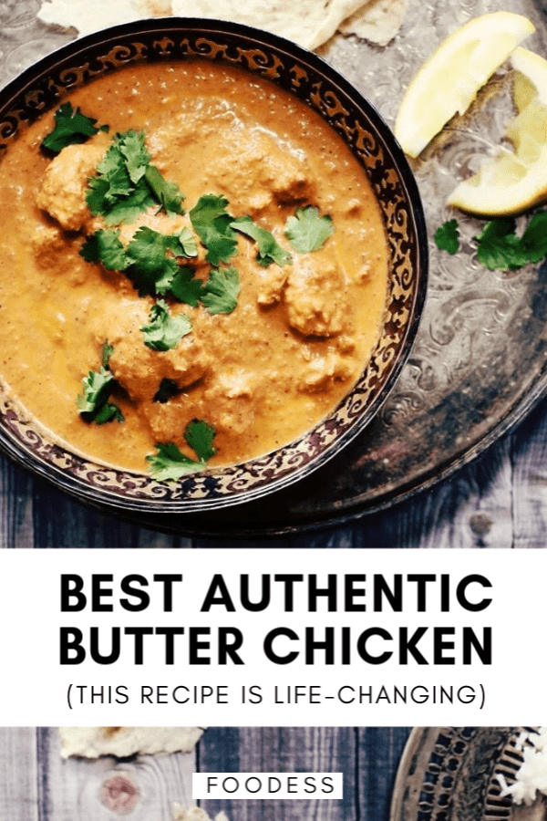 The Best Easy Authentic Butter Chicken Recipe