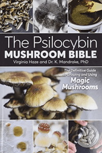 The Psilocybin Mushroom Bible: The Definitive Guide to Growing , Using Magic M Images