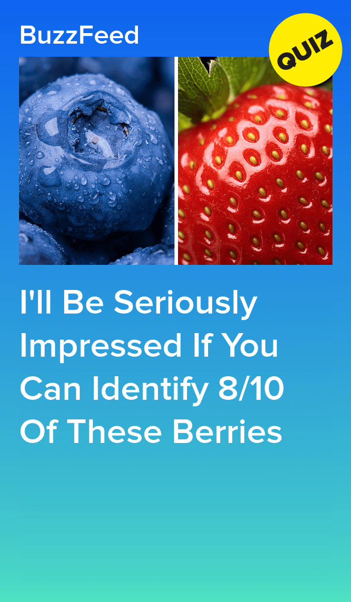 This Berry Quiz Has Only 10 Questions, And I Bet