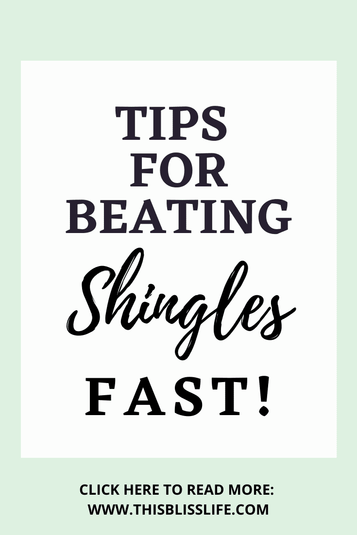Tips for Beating Shingles!